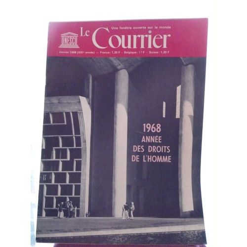 Le Courrier De L'unesco 1968 :Année Des Droits De L'homme