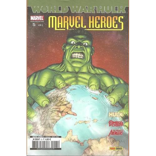 Marvel Heroes N° 5 : " World War Hulk " / Hulk + Omega Flight + The Mighty Avengers + Illuminati