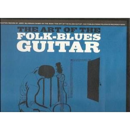 The Art Of The Folk-Blues Guitar