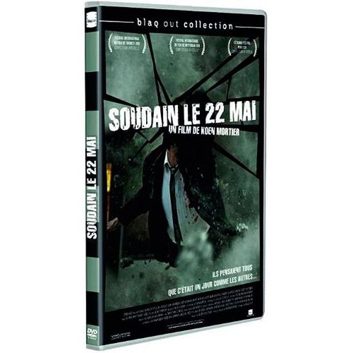 Soudain Le 22 Mai