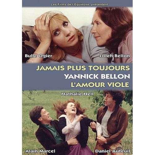 Jamais Plus Toujours + L'amour Violé