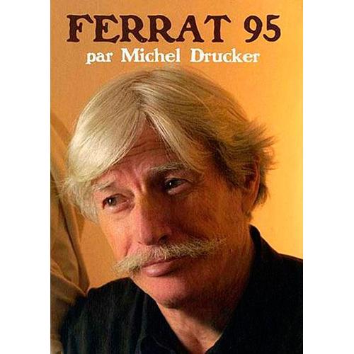 Ferrat 95 Par Michel Drucker