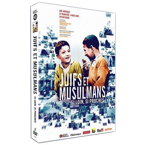 Juifs Et Musulmans : Si Loin, Si Proches - Édition Collector