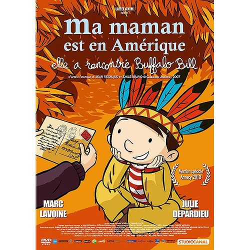 Ma Maman Est En Amérique, Elle A Rencontré Buffalo Bill