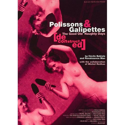 Polissons & Galipettes (Deconstructed) - Édition Limitée