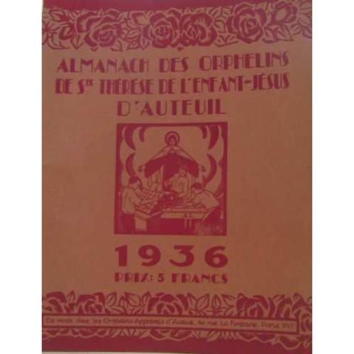 Almanach Des Orphelins De Sainte Thérèse De L'enfant-Jésus D'auteil 1936