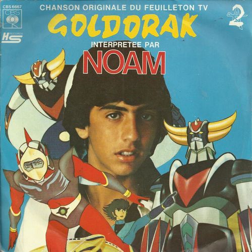 Chanson Originale Du Feuilleton Tv A2 Goldorak : Goldorak (Pierre Delanoe - Pascal Auriat) 2'20 / Version Instrumentale 2'20