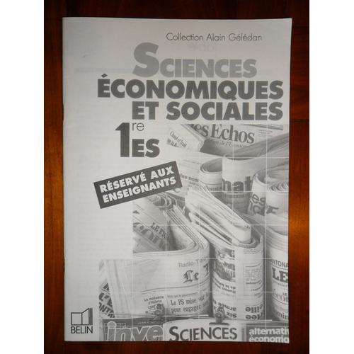 Sciences Economiques Et Sociales 1ere Es - Réservé Aux Enseignants