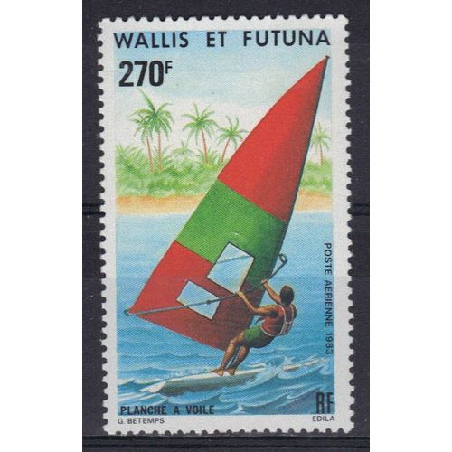 Wallis Et Futuna 1983 Poste Aerienne : Sport : Planche À Voile - Timbre 270 F. Neuf ** Cote 7,60 ¿