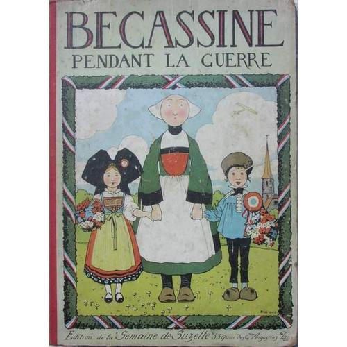 Becassine Pendant La Guerre