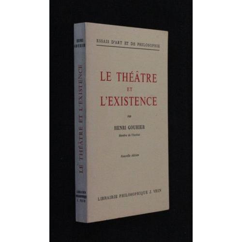 Le Théâtre Et L Existence