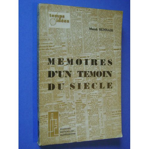 Mémoires D'un Témoin Du Siècle - Première Partie