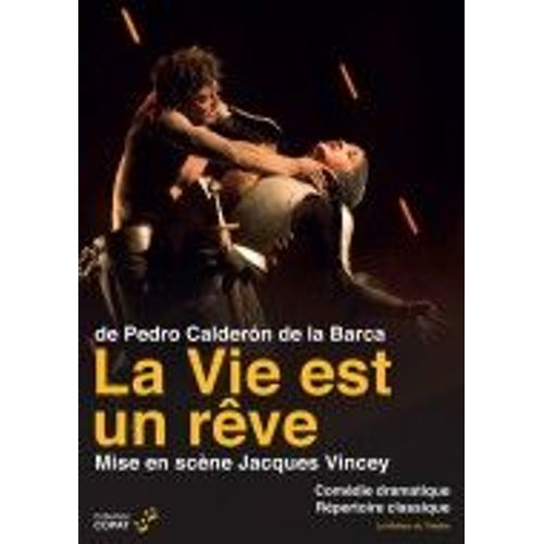La Vie Est Un Rêve