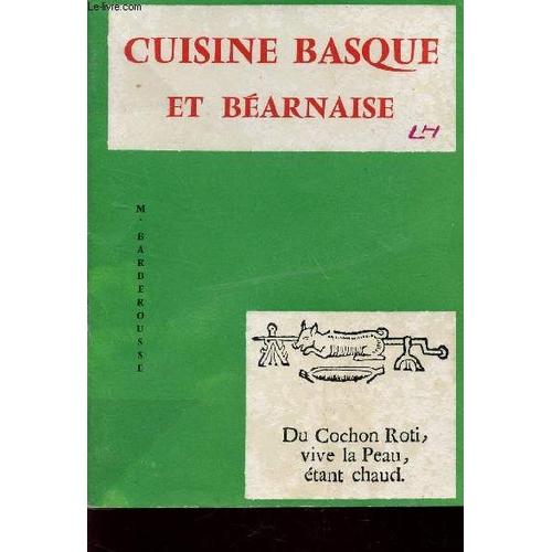 Cuisine Basque Et Bearnaise.