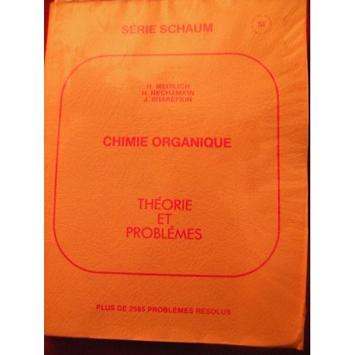 Chimie Organique - Théorie Et Problèmes