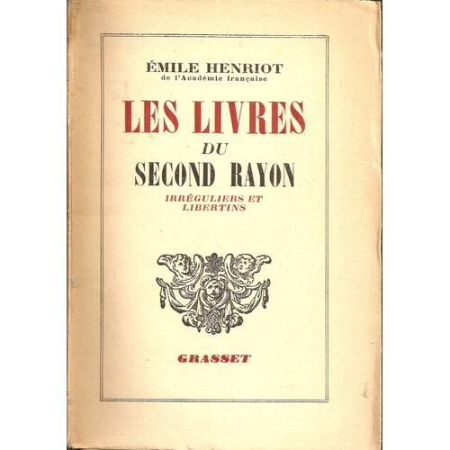 Les Livres Du Second Rayon Irreguliers Et Libertins