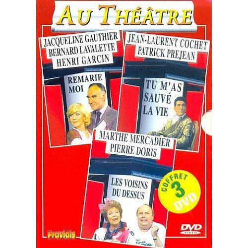 Coffret Théâtre Vol. 4 (3 Dvd) : Remarie-Moi - Tu M'as Sauvé La Vie - Les Voisins Du Dessus - Pack