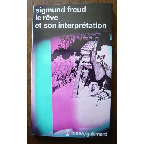 Le Rêve Et Son Interprétation - Freud