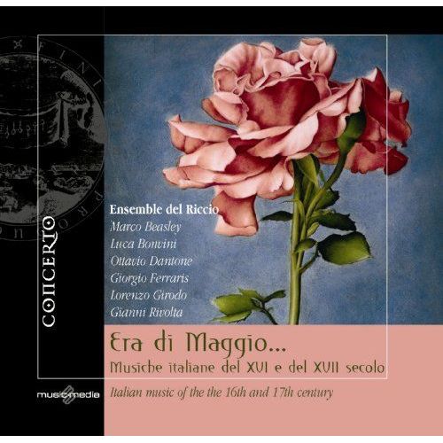Era Di Maggio : Musique Italienne Des 16ème Et 17ème Siècles