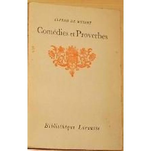 Comedies Et Proverbes 3 Volumes