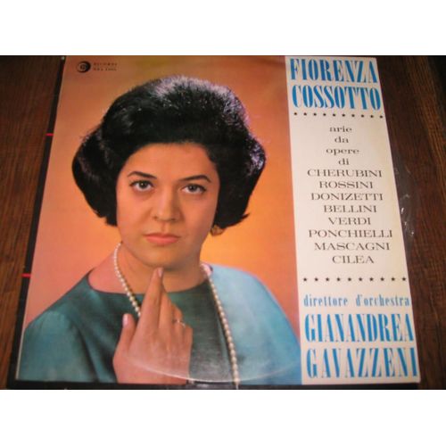 Lp 33 Fiorenza Cossotto / Arie Da Opere Di  Cherrubini / Rossini / Donizetti/ Bellini/ Verdi/ Ponchielli/ Mascgni/ Cilea