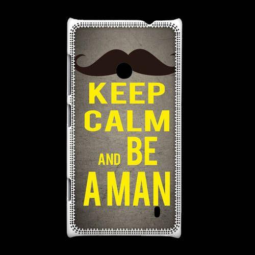 Coque Nokia Lumia 520 Keep Calm Be A Man Gris