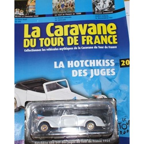 La Caravane Du Tour De France N 20 Hotchkiss Des Juges Ed Atlas-Atlas