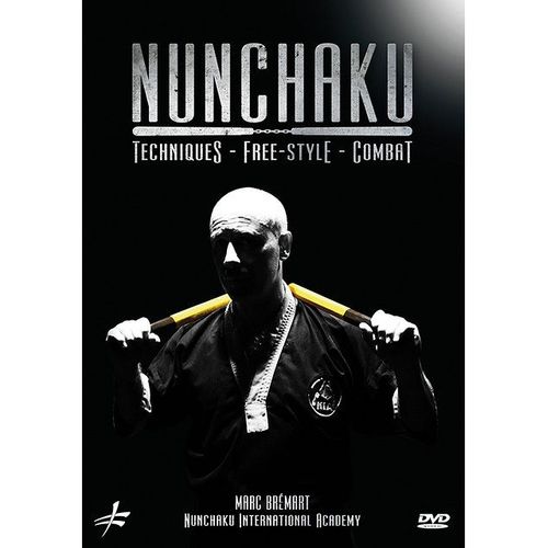 Nunchaku : Techniques, Freestyle, Combat