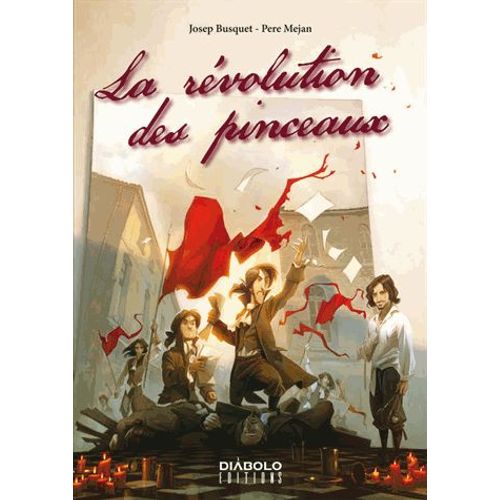 La Révolution Des Pinceaux