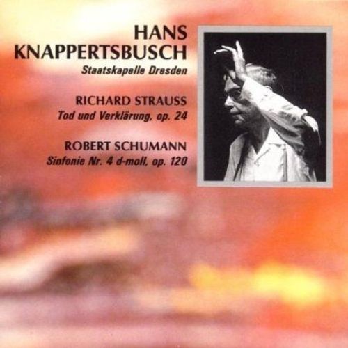 Schumann : Symphonie N° 4 (1956) / Strauss : Mort Et Transfiguration (1959) - Staatskapelle De Dresde