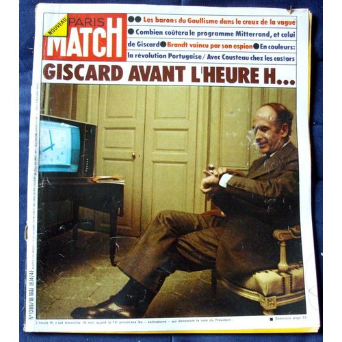 Paris Match  N° 1306 : Giscard Avant L Heure H