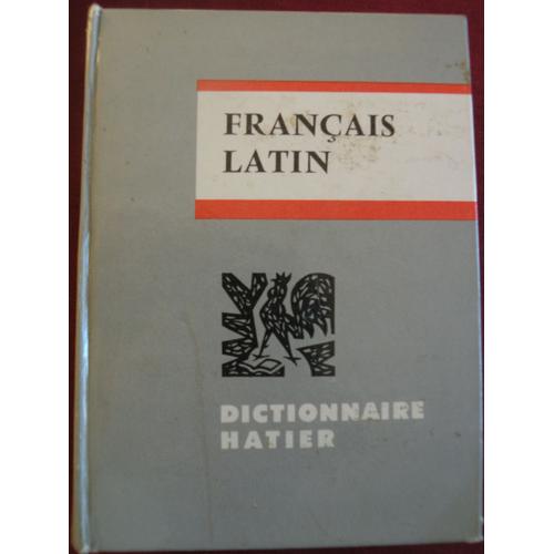 Dictionnaire Francais-Latin