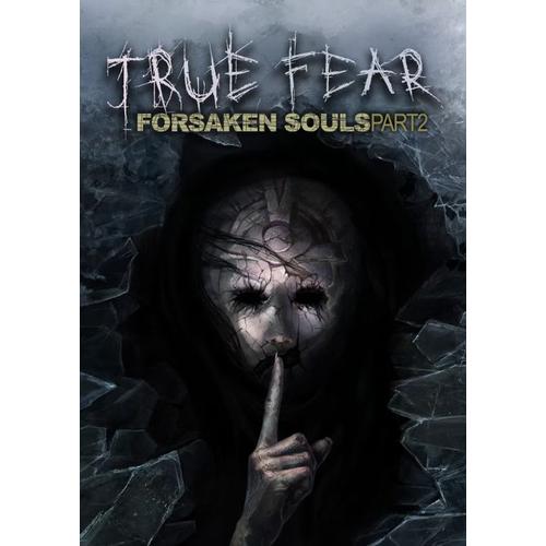 True Fear Forsaken Souls Part 2 Pc