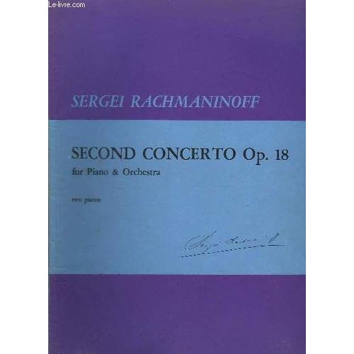 Second Concerto Op.18 - For Piano & Orchestra - 2 Pianos.