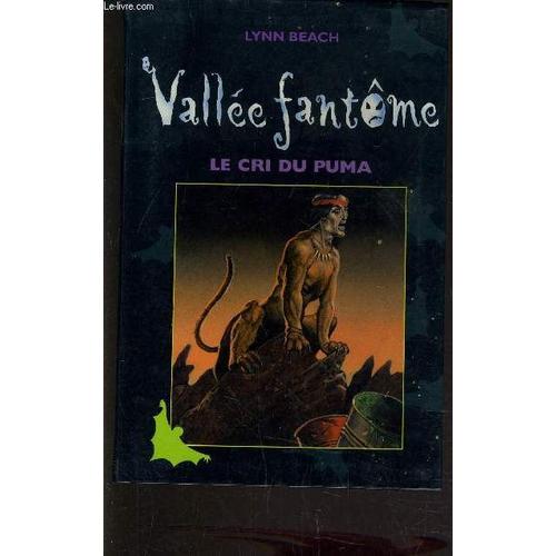 Vallee Fantome - Le Cri Du Puma