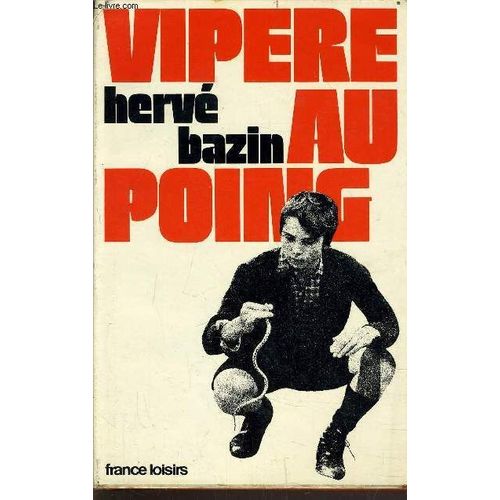 Vipere Au Poing.