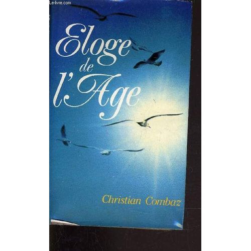 Éloge De L'âge - Dans Un Monde Jeune Et Bronzé