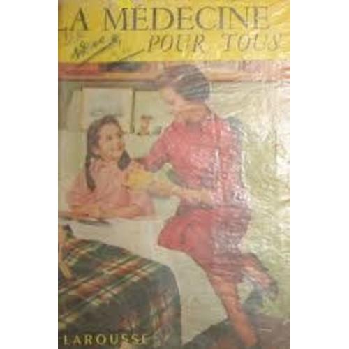 La Médecine Pour Tous