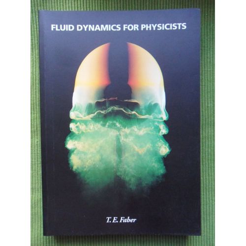 Fluid Dynamics For Physicists