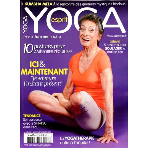 Esprit Yoga Numéro 16 - Ici Et Maintenant