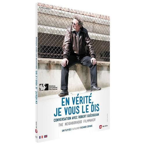 En Vérité, Je Vous Le Dis : Conversation Avec Robert Guédiguian