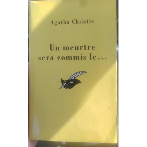 Agatha Christie, Un Meurtre Sera Commis Le...