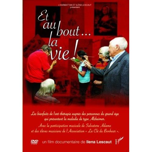 Et Au Bout... La Vie !