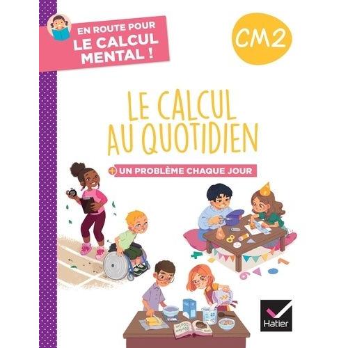 Le Calcul Au Quotidien Cm2 - Un Problème Chaque Jour