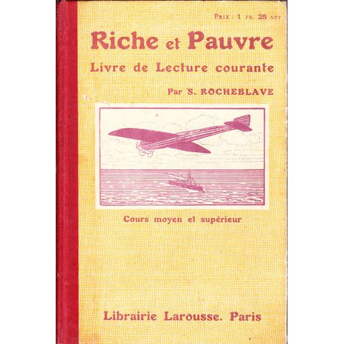 Riche Et Pauvre- Livre De Lecture Courante