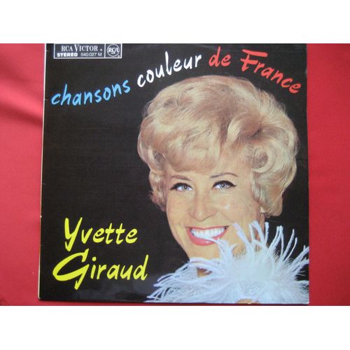 Chansons Couleur De France - Yvette Giraud -  Orchestre  : Marc Herrand