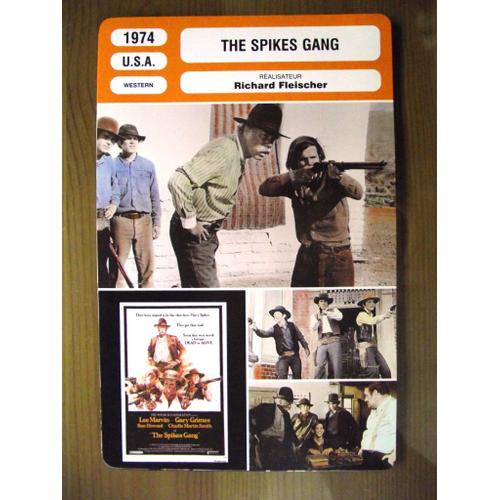Fiche Du Film En Papier Glacé 1974 The Spikes Gang .Réalisateur  Richard Fleicher