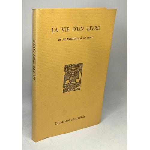 La Vie D'un Livre De Sa Naissance À Sa Mort