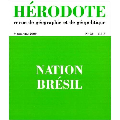 Hérodote N° 98 3ème Trimestre 2000 : Nation Brésil