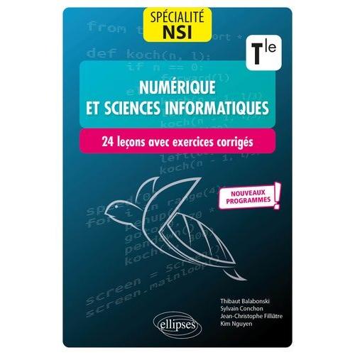 Spécialité Numérique Et Sciences Informatiques Tle Spécialité Nsi - 24 Leçons Avec Exercices Corrigés